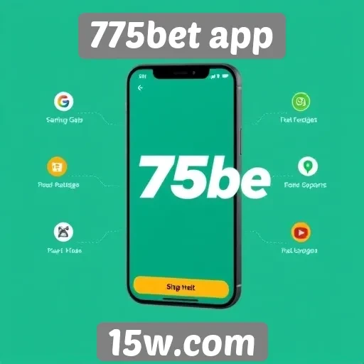 Vantagens do 775bet app para apostadores